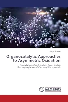 Paperback Organocatalytic Approaches to Asymmetric Oxidation Book