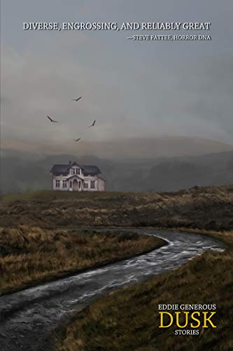 Dusk by [Eddie Generous]