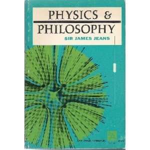 Physics and Philosophy (Ann Arbor paperbacks) B0007FL8IG Book Cover