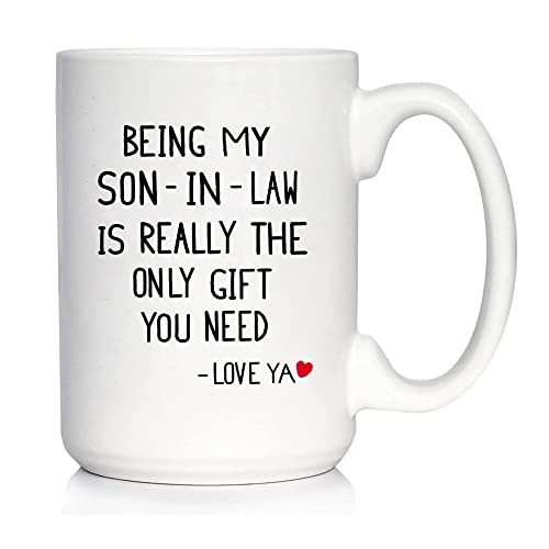 Vivulla68 Tazza con scritta in inglese "Being My Son In Law Is Really The Only You Need", tazza da caffè con scritta in inglese "Being My Son In Law Is Really The Only You Need", "Son In Law from