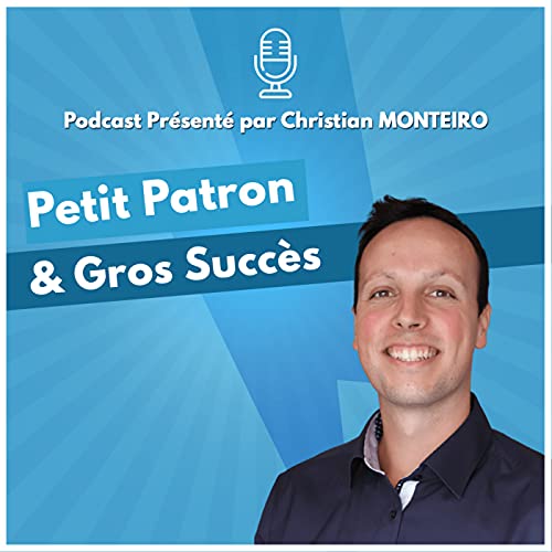 Petit Patron & Gros Succ&egrave;s (par Christian Monteiro) copertina