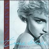  Holiday / True Blue (Vinyl-Single-Schallplatte)