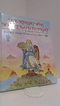 Hardcover The Knight Who Was Afraid to Fight Book