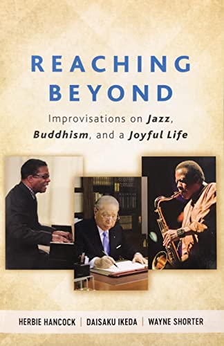 Reaching Beyond Improvisations on Jazz, Buddhism, and a Joyful Life
