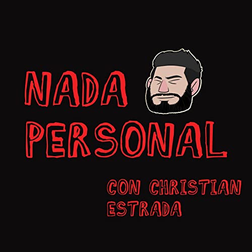 Nada Personal con Christian Estrada ft ANNA