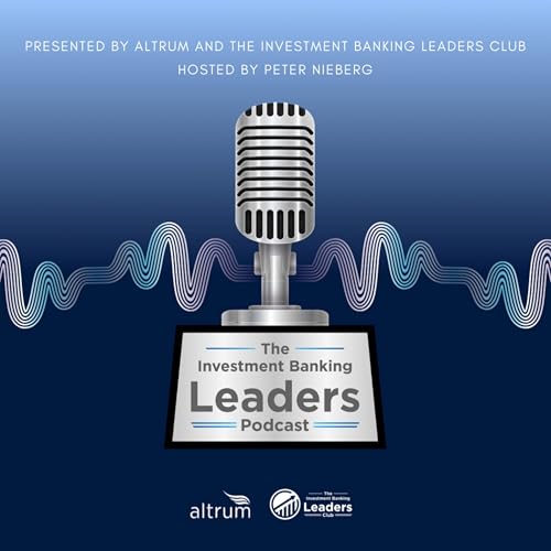 The Investment Banking Leaders Podcast cover art