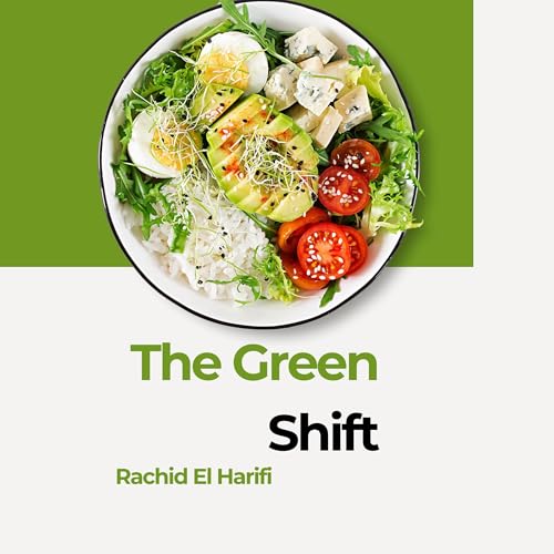 The Green Shift Audiolibro Por Rachid El Harifi arte de portada