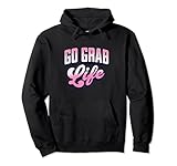 Go grab life