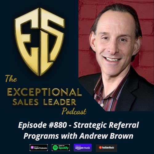 Strategic Referral Programs with Andrew Brown