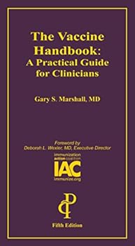 Paperback The Vaccine Handbook: A Practical Guide for Clinicians Book