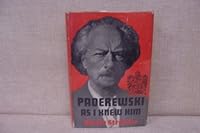 Paderewski As I Knew Him B000BVUY36 Book Cover