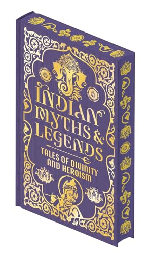 Cover of Indian Myths & Legends: Tales of Divinity and Heroism