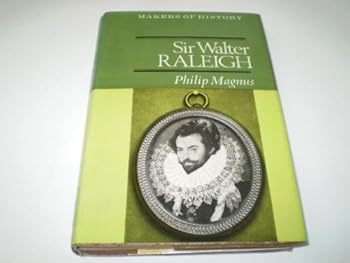 Hardcover Makers of History: Sir Walter Raleigh [Unqualified] Book