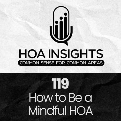 119 | How to be a Mindful HOA cover art
