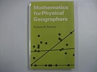 Mathematics for Physical Geographers 0713161256 Book Cover