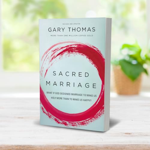 Image of Sacred Marriage: What If God Designed Marriage to Make Us Holy More Than to Make Us Happy?