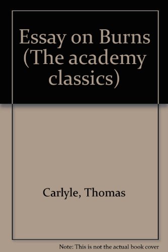 Essay on Burns (The academy classics) B00085S4KA Book Cover