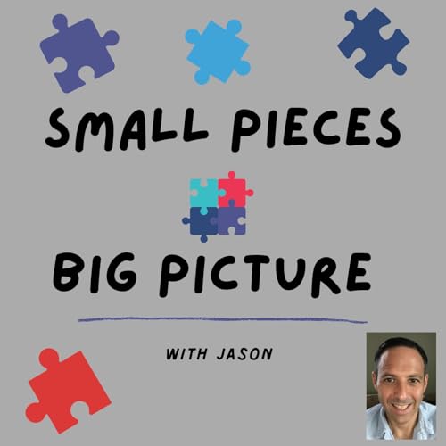 Couverture de Small Pieces, Big Picture