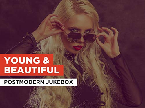 Young & Beautiful al estilo de Postmodern Jukebox