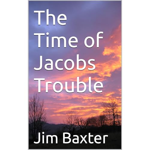 The Time of Jacobs Trouble Audiolibro Por Jim Baxter arte de portada