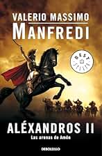Aléxandros II: Las arenas de Amón