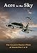 Produktbild Aces in the Sky: The Greatest Hunter Pilots of World War I and II