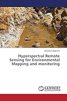 Hyperspectral Remote Sensing for Environmental Mapping and monitoring 3659744530 Book Cover