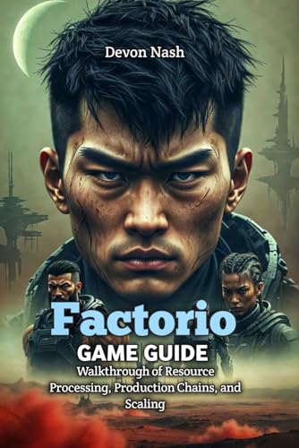 FACTORIO GAME GUIDE: Walkthrough of Resource Processing, Production Chains, and Scaling