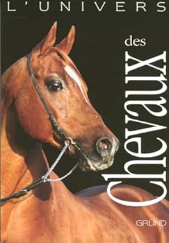 Paperback L'univers des chevaux [French] Book