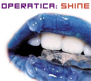 Operatica: Shine [Audio CD] Operatica