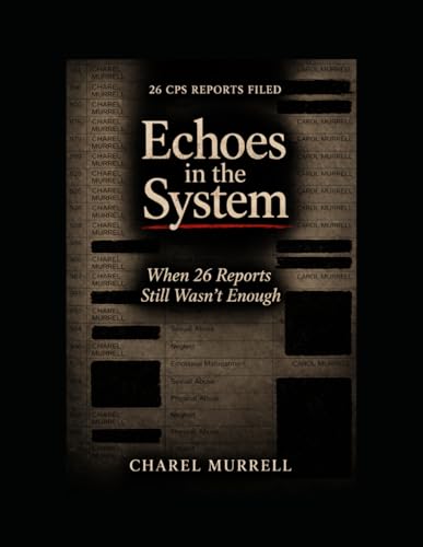 Echoes in the System: When 26 Reports Still Wasn't Enough (ECHOES THROUGH GENERATIONS)