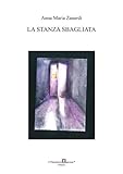 La Stanza Sbagliata (Italian Edition)