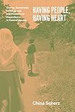 Having People, Having Heart: Charity, Sustainable Development, and Problems of Dependence in Central Uganda