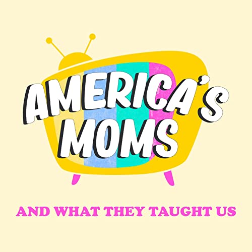 Special Preview: America's Moms - Ep. 1: One Day At A Time