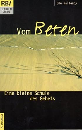Brockhaus Taschenbücher, Bd.13, Vom Beten : Hallesby, Ole: Amazon.de ...