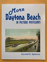 More Daytona Beach: In Picture Postcards 0892183276 Book Cover