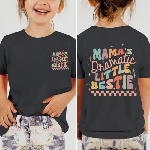 Image of Pairxily Mama's Dramatic Little Bestie Shirts for Girls Best Friend Besties Shirt Cute Graphic Tees Kid Cotton Casual Tops（Deep Gray，110）
