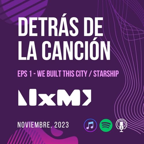 Detr&aacute;s de la Canci&oacute;n - We Built This City