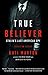 True Believer: Stalin's Last American Spy