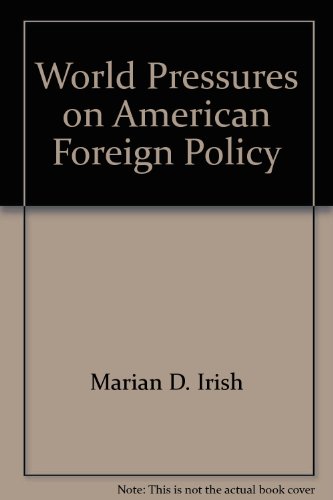 World Pressures on American Foreign Policy B000GRRW8U Book Cover