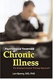 Psychological Treatment of Chronic Illness: A Biopsychosocial Therapy Approach