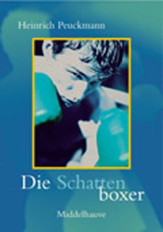 Die Schattenboxer Die Schattenboxer