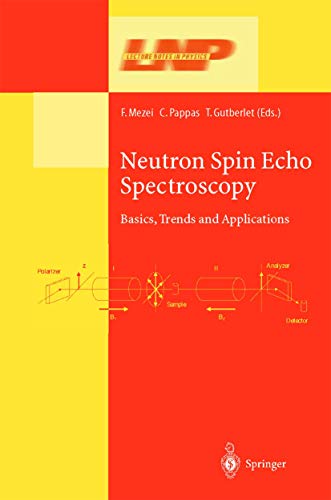 Neutron Spin Echo Spectroscopy: Basics, Trends and Applications (Lecture Notes in Physics, 601)