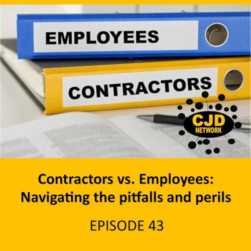 Contractors vs. Employees: Navigating the pitfalls and perils -- #MotivatingMondays Episode 43