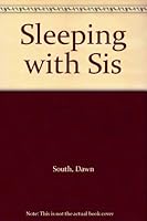 Sleeping with Sis 0503003697 Book Cover