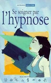 Paperback Se soigner par l'hypnose [French] Book