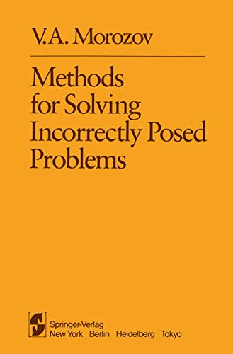 Methods for Solving Incorrectly Posed Problems view 2