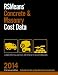RSMeans Concrete and Masonry Cost Data 2014 (Means Concrete & Masonry Cost Data)