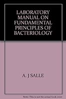 Laboratory manual on fundamental principles of bacteriology B0007IYECU Book Cover