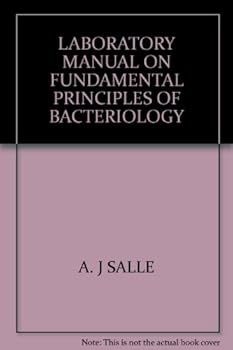 Hardcover Laboratory manual on fundamental principles of bacteriology Book